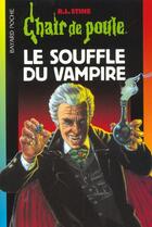 Couverture du livre « Chair de poule Tome 39 : le souffle du vampire » de R. L. Stine aux éditions Bayard Jeunesse