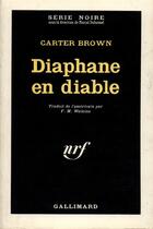 Couverture du livre « Diaphane en diable » de Carter Brown aux éditions Gallimard