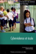 Couverture du livre « Cyberviolence et ecole » de Blaya C aux éditions Pu Du Midi