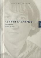 Couverture du livre « Le vif de la critique t.1 ; Walter Benjamin » de Rainer Rochlitz aux éditions Lettre Volee