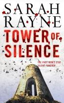Couverture du livre « Tower of Silence » de Rayne Sarah aux éditions Simon And Schuster Uk