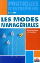Couverture du livre « Les modes managériales : du conformisme à l'innovation » de Romain Zerbib aux éditions Ems