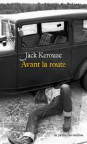 Couverture du livre « Avant la route » de Jack Kerouac aux éditions Table Ronde