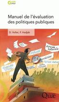 Couverture du livre « Manuel de l'évaluation des politiques publiques » de Dominique Vollet et Farid Hadjab aux éditions Quae