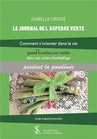 Couverture du livre « Le journal de l asperge verte » de Croize Isabelle aux éditions Sydney Laurent