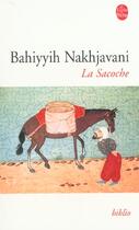 Couverture du livre « La sacoche » de Nakhjavani-B aux éditions Le Livre De Poche