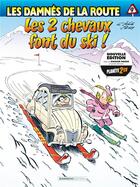 Couverture du livre « Les damnés de la route t.9 : les 2 chevaux font du ski ! » de Rudy et Achde et Melvin Darmenton aux éditions Bamboo