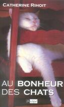 Couverture du livre « Au bonheur des chats » de Rihoit-C aux éditions Archipel