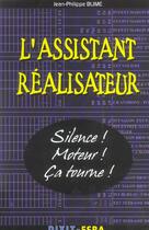 Couverture du livre « L'assistant realisateur » de Jean-Philippe Blime aux éditions Dixit