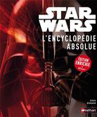 Couverture du livre « STAR WARS ; Star Wars ; l'encyclopédie absolue » de Ryder Windham aux éditions Nathan