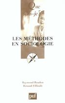 Couverture du livre « Les methodes en sociologie (12ed) qsj 1334 » de Boudon Raymond / Fil aux éditions Que Sais-je ?