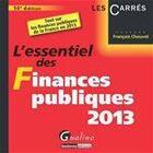 Couverture du livre « L'essentiel des finances publiques (édition 2013) » de Francois Chouvel aux éditions Gualino Editeur