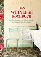 Couverture du livre « Das Weinlese-Kochbuch : Lieblingsrezepte von Winzerfamilien im Burgund und Beaujolais » de Leesker/Jansen aux éditions Books On Demand