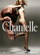 Couverture du livre « Chantelle ; Paris » de Anne Zazzo aux éditions Assouline