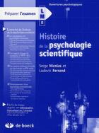 Couverture du livre « Préparer l'examen LMD ; histoire de la psychologie scientifique » de Ludovic Ferrand aux éditions De Boeck Superieur