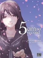 Couverture du livre « 5cm per second Tome 1 » de Makoto Shinkai et Yukiko Seike aux éditions Pika