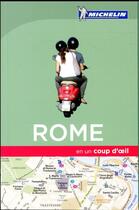 Couverture du livre « EN UN COUP D'OEIL ; Rome » de Collectif Michelin aux éditions Michelin
