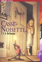 Couverture du livre « Casse-noisette et le roi des rats » de Ernst Theodor Amadeus Hoffmann aux éditions Gallimard-jeunesse