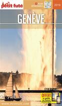 Couverture du livre « GUIDE PETIT FUTE ; CITY GUIDE ; Genève (édition 2019) » de  aux éditions Le Petit Fute