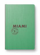 Couverture du livre « Miami (édition 2015-2016) » de  aux éditions Louis Vuitton