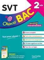Couverture du livre « Objectif bac : SVT ; 2de ; Révisions & entraînement » de Pierre Binz et Franck Guais aux éditions Hachette Education