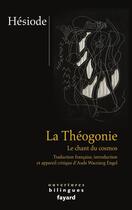 Couverture du livre « Théogonie ; le chant du cosmos » de Hesiode aux éditions Fayard