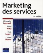 Couverture du livre « Marketing des services (6è édition) » de Lovelock/Wirtz aux éditions Pearson