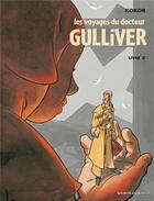 Couverture du livre « Les voyages du docteur Gulliver Tome 2 » de Kokor aux éditions Vents D'ouest