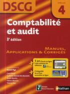 Couverture du livre « Comptabilité et audit ; épreuve 4 ; DSCG ; manuel, applications & corrigés (édition 2014) » de  aux éditions Nathan