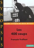 Couverture du livre « Les 400 Coups (Ne) » de Gillain aux éditions Nathan