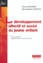 Couverture du livre « Le Developpement Affectif Du Jeune Enfant ; 2e Edition » de Baudier et Celeste aux éditions Nathan