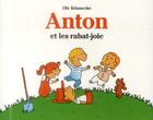 Couverture du livre « Anton et les rabat joie » de Ole Konnecke aux éditions Ecole Des Loisirs