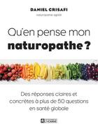 Couverture du livre « Qu'en pense mon naturopathe ? » de Daniel Crisafi aux éditions Editions De L'homme