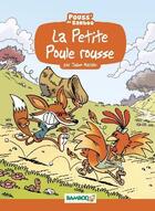 Couverture du livre « La petite poule rousse » de Helene Beney et Julien Mariolle aux éditions Bamboo