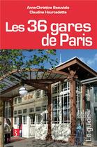 Couverture du livre « 36 gares de paris (les) » de  aux éditions Bonneton