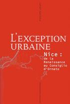 Couverture du livre « L'exception urbaine - nice » de Philippe Graff aux éditions Parentheses