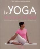 Couverture du livre « Le yoga du corps et de l'esprit » de  aux éditions Solar