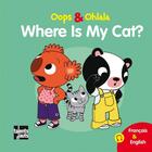 Couverture du livre « OOPS ET OHLALA : where is my cat? » de Amelie Graux et Mellow aux éditions Talents Hauts