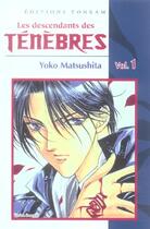Couverture du livre « Les descendants des ténèbres Tome 1 » de Yoko Matsushita aux éditions Delcourt