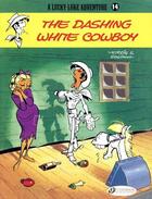 Couverture du livre « Lucky Luke t.14 ; the dashing white cowboy » de Rene Goscinny et Morris aux éditions Cinebook