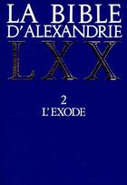 Couverture du livre « La Bible d'Alexandrie t.2 ; l'Exode » de  aux éditions Cerf