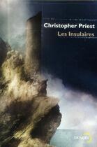 Couverture du livre « Les insulaires » de Christopher Priest aux éditions Denoel