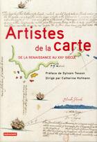 Couverture du livre « Artistes de la carte ; de la Rennaissance au XXI siècle » de Catherine Hofmann aux éditions Autrement
