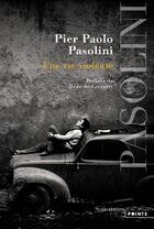 Couverture du livre « Une vie violente » de Pier Paolo Pasolini aux éditions Points