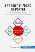 Couverture du livre « Las cinco fuerzas de Porter » de Michaux Stephanie et Anne-Christine Cadiat aux éditions 50minutos.es