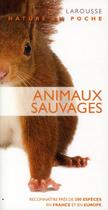 Couverture du livre « Animaux sauvages (édition 2012) » de  aux éditions Larousse