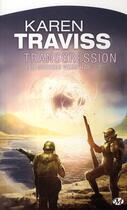 Couverture du livre « Les guerres de Wess'Har Tome 2 : transgression » de Karen Traviss aux éditions Bragelonne