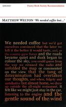 Couverture du livre « We needed coffee but ' » de Welton Matthew aux éditions Carcanet Press Digital