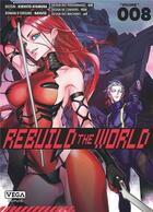 Couverture du livre « Rebuild the world Tome 8 » de Gin et Nahuse et Kirihito Ayamura et Yish et Cell aux éditions Vega Dupuis