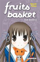 Couverture du livre « Fruits basket : fan book Tome 2 » de Natsuki Takaya aux éditions Delcourt